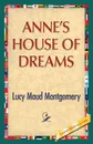 Anne's House of Dreams - Lucy Maud Montgomery
