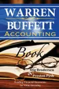 Warren Buffett Accounting Book. Reading Financial Statements for Value Investing - Preston Pysh, Stig Brodersen