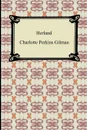 Herland - Charlotte Perkins Gilman