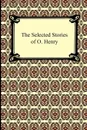 The Selected Stories of O. Henry - O. Henry