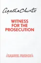 Witness for the Prosecution - Agatha Christie