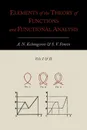 Elements of the Theory of Functions and Functional Analysis [Two Volumes in One] - A. N. Kolmogorov, S. V. Fomin