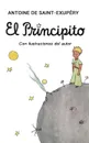 El Principito - Antoine De Saint-Exupéry, Antoine De Saint-Exupery