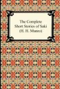 The Complete Short Stories of Saki - Saki, H. H. Munro