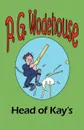 The Head of Kays - P. G. Wodehouse