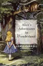 Alices Adventures in Wonderland - Lewis Carroll