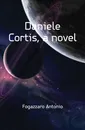 Daniele Cortis, a novel - Fogazzaro Antonio