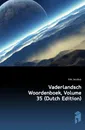 Vaderlandsch Woordenboek, Volume 35 (Dutch Edition) - Kok Jacobus