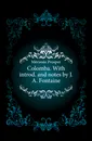 Colomba. With introd. and notes by J.A. Fontaine - Mérimée Prosper