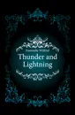 Thunder and Lightning - Fonvielle Wilfrid