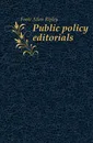 Public policy editorials - Foote Allen Ripley