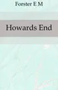 Howards End - E.M. Forster