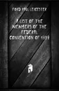 A List of the Members of the Federal Convention of 1787 - Paul Leicester Ford