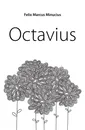 Octavius - Felix Marcus Minucius