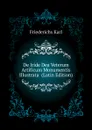 De Iride Dea Veterum Artificum Monumentis Illustrata  (Latin Edition) - Friederichs Karl