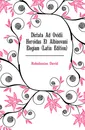 Dictata Ad Ovidii Heroidas Et Albinovani Elegiam (Latin Edition) - Ruhnkenius David