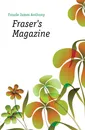 Frasers Magazine - James Anthony Froude