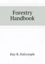 Forestry Handbook - Hay R. Dalrymple