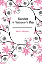 Characters of Shakespeares Plays - William Hazlitt