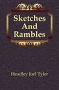 Sketches And Rambles - J.T.Headley