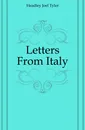 Letters From Italy - J.T.Headley