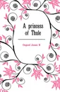 A princess of Thule - Osgood James R.