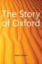 The Story of Oxford - Railton Herbert