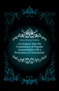 An Inquiry Into the Consistency of Popular Amusements with a Profession of Christianity - Henry Thomas Charlton