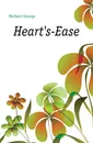 Hearts-Ease - Herbert George