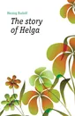 The story of Helga - Herzog Rudolf