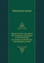 Report On the Lancashire Sea-Fisheries Laboratory at the University of Liverpool, and the Sea-Fish Hatchery at Piel - Johnstone James