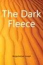 The Dark Fleece - Hergesheimer Joseph