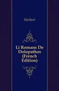 Li Romans De Dolopathos (French Edition) - Herbert