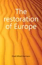 The restoration of Europe - Fried Alfred Hermann