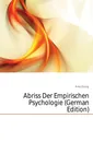 Abriss Der Empirischen Psychologie (German Edition) - Hess Georg