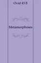 Metamorphoses - Publius Ovidius Naso