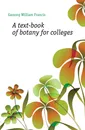 A text-book of botany for colleges - Ganong William Francis