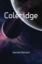 Coleridge - Garnett Richard