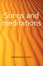 Songs and meditations - Hewlett Maurice Henry