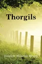 Thorgils - Hewlett Maurice Henry