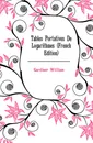 Tables Portatives De Logarithmes (French Edition) - Gardiner William