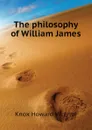 The philosophy of William James - Knox Howard Vicenté