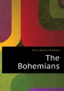 The Bohemians - Krehbiel Henry Edward
