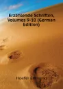 Erzahlende Schriften, Volumes 9-10 (German Edition) - Hoefer Edmund