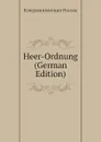 Heer-Ordnung (German Edition) - Kriegsministerium Prussia