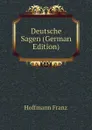 Deutsche Sagen (German Edition) - Hoffmann Franz