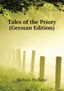 Tales of the Priory (German Edition) - Hofland
