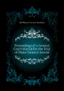 Proceedings of a General Court Martial for the Trial of Major General Arnold - Hoffman Francis Suydam