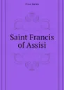 Saint Francis of Assisi - Oscar Kuhns