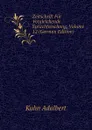 Zeitschrift Fur Vergleichende Sprachforschung, Volume 12 (German Edition) - Kuhn Adalbert